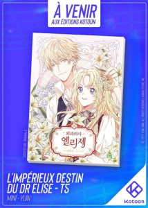 L'impérieux destin du Dr Elise Tome 5 - MINI/YUIN