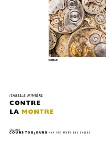 Contre la montre - Minière Isabelle