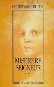 Miserere Seigneur - Dupuy Christiane