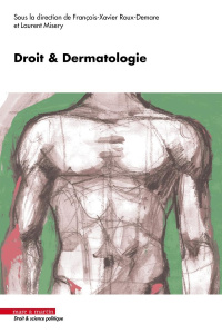Droit & dermatologie - Roux-Demare François-Xavier ; Misery Laurent