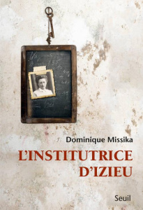 L'institutrice d'Izieu - Missika Dominique