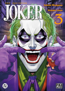One Operation Joker Tome 3 - Miyagawa Satoshi ; Gotoh Keisuke