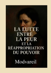 La lutte entre la peur et la réappropriation du pouvoir. La Manipulatrice - . Modvareil