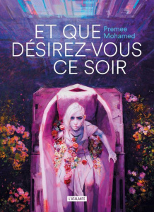 Et que désirez-vous ce soir - Mohamed Premee ; Surgers Marie