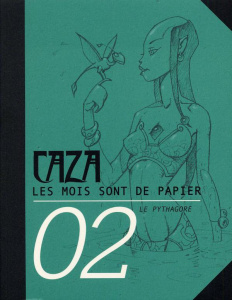 MOIS SONT DE PAPIER T02 (LES) - CAZA PHILIPPE