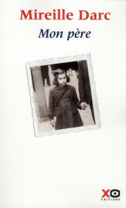 Mon père - Darc Mireille ; Duroy Lionel