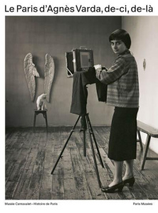 Le Paris d'Agnès Varda, de-ci, de-là - Mondenard Anne de ; Varda Rosalie