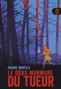Le doux murmure du tueur - Monfils Nadine