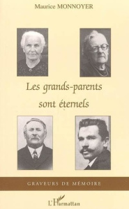 Les grands-parents sont éternels - Monnoyer Maurice