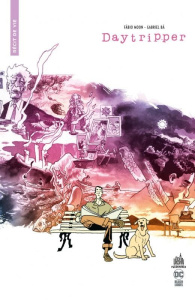 Daytripper - Moon Fabio ; Ba Gabriel ; Stewart Dave ; Rivière B