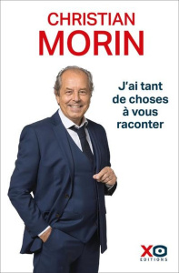 J'ai tant de choses à vous raconter - Morin Christian ; Pitet Jean-François