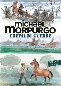 Cheval de guerre - Morpurgo Michael ; Place François ; Ménard Diane