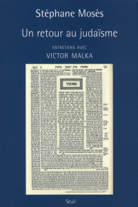 Un retour au judaïsme. Entretien avec Victor Malka - Mosès Stéphane ; Malka Victor