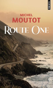 Route One - Moutot Michel