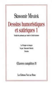 DESSINS HUMORISTIQUES ET SATIRIQUES. Volume 1 - Mrozek Slawomir