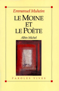 Le Moine et le Poète - Muheim Emmanuel