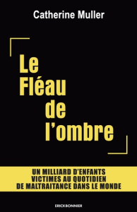 Le fléau de l'ombre - Muller Catherine