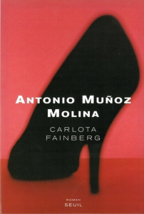 Carlota Fainberg - Muñoz-Molina Antonio
