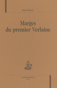MARGES DU PREMIER VERLAINE. - MURPHY STEVE
