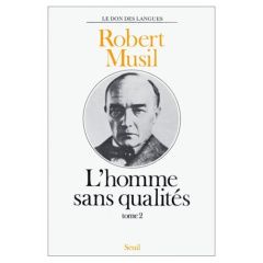 L'homme sans qualités Tome 2 - Musil Robert