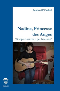 Nadine, Princesse des Anges - Moulin Manu Edouard