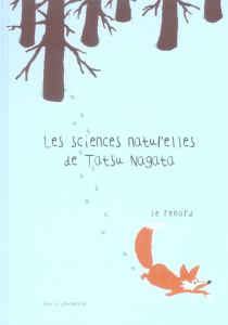 Le renard - Nagata Tatsu ; Dedieu Thierry