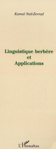 Linguistique berbère et applications - Naït-Zerrad Kamal