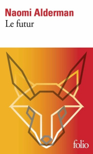 Le Futur - Alderman Naomi ; Shapiro Jessica