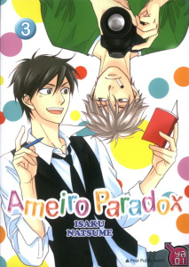 Ameiro Paradox Tome 3 - Natsume Isaku