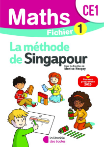 Mathématiques CE1 Méthode de Singapour. Fichier élève, Edition 2025 - Neagoy Monica ; Szikora Agnès ; Touchard Evelyne ;