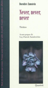 Never, never, never - Zumstein Dorothée ; Sainderichin Guy-Patrick