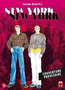 New York, New York Tome 1 : Perfect Edition - Ragawa Marimo ; Bondis Jean-Baptiste