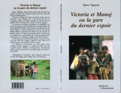 VICTORIA ET MANOJ OU LA GARE DU DERNIER ESPOIR - Nguyen Quoc