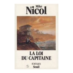 La loi du capitaine - Nicol Mike