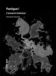 Panique ! L'ennemi intérieur - Nicolas Romane