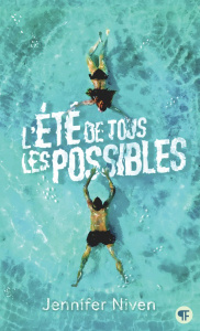 L'été de tous les possibles - Niven Jennifer ; Rubio-Barreau Vanessa