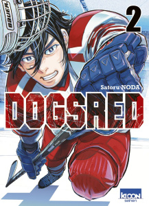 Dogsred Tome 2 - Noda Satoru ; Ponthaut Alex