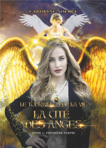 Le tourbillon de la vie - Noëlle Caroline