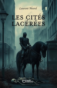 Les cités lacérées - Noerel Laurent