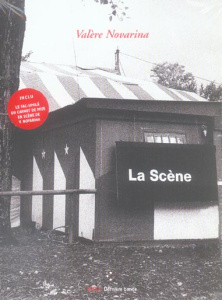 LA SCENE - NOVARINA VALERE