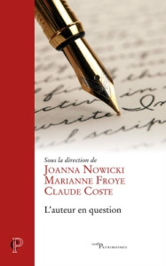 L'auteur en question - Nowicki Joanna ; Froye Marianne ; Coste Claude
