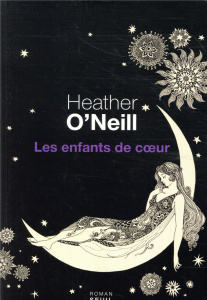 Les enfants de coeur - O'Neill Heather ; Fortier Dominique