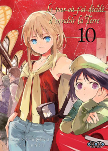 Le jour où j'ai décidé d'envahir la Terre Tome 10 - Ogawa Maiko ; Raynal Marie-Saskia ; Leyssène JF