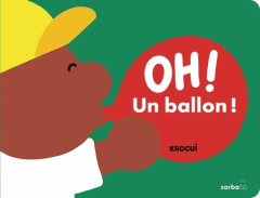 Oh un ballon ! - KROCUI