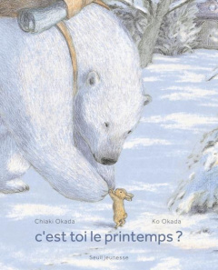 C'est toi le printemps ? - Okada Chiaki ; Okada Ko ; Regaud-Wildenstein Anne