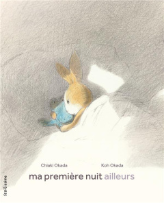 Ma première nuit ailleurs - Okada Chiaki ; Okada Ko ; Regaud-Wildenstein Anne