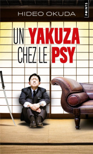 Un yakuza chez le psy - Okuda Hideo ; Lalloz Jacques