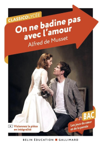 On ne badine pas avec l'amour - Musset Alfred de ; Francioli Justine ; Stéphan Mar