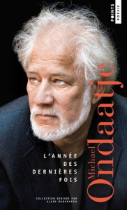L'année des dernières fois - Ondaatje Michael ; Lederer Michel