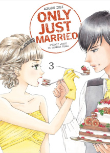 Only just married Tome 3 - Aoharu Yuki ; Kochert Mélanie